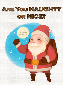 Are You Naughty or Nice - I'm Coming to Town