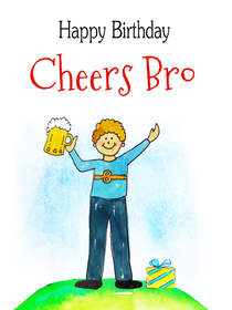 Happy Birthday - Cheers Bro